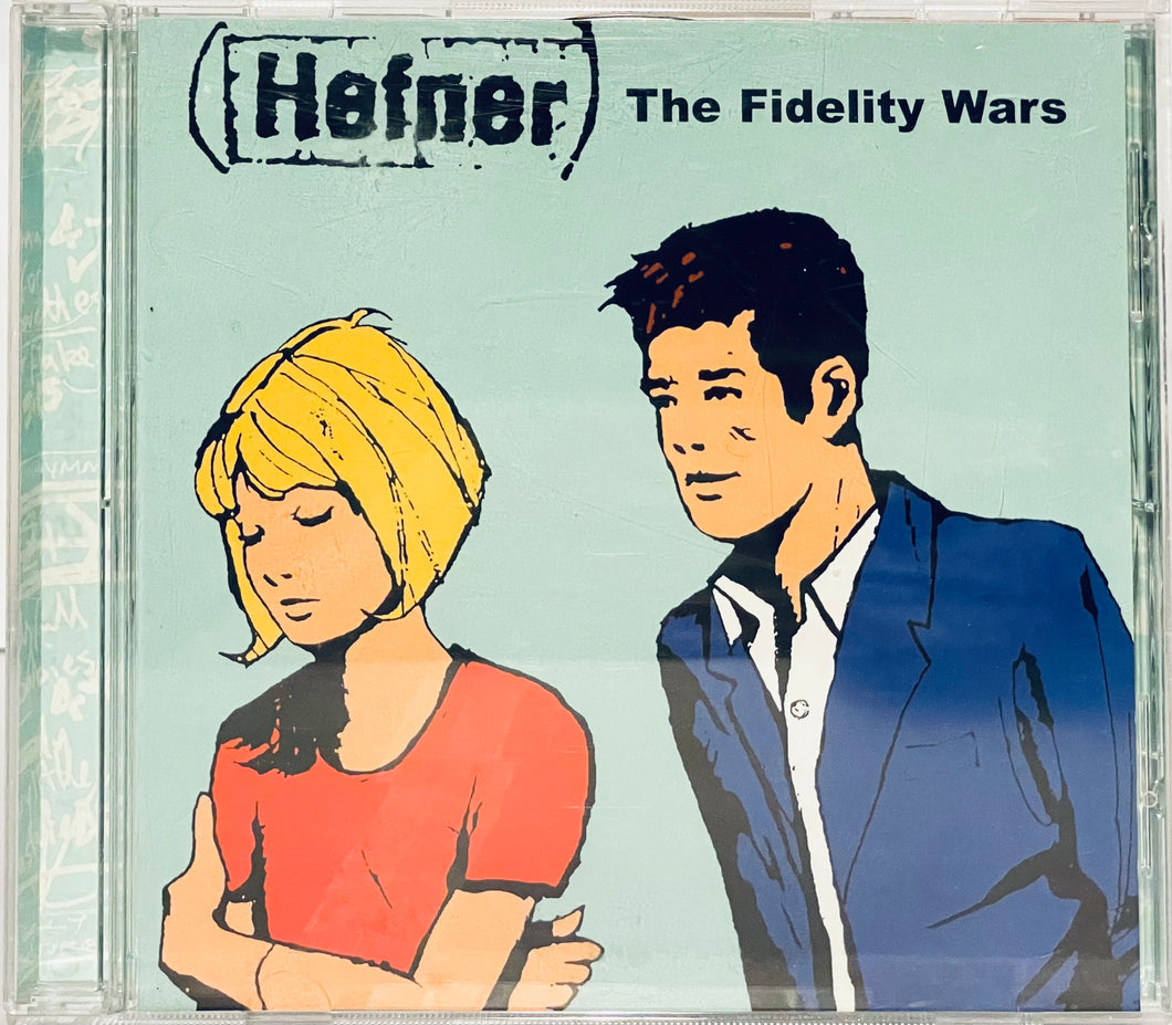 Hefner – The Fidelity Wars