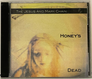 The Jesus And Mary Chain – Honey's Dead