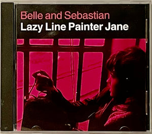 Belle And Sebastian* – Lazy Line Painter Jane