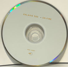 Galaxie 500 – On Fire