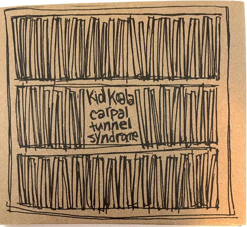 Kid Koala – Carpal Tunnel Syndrome