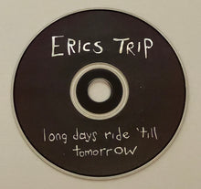 Erics Trip – Long Days Ride 'Till Tomorrow