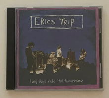 Erics Trip – Long Days Ride 'Till Tomorrow