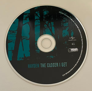 Hayden – The Closer I Get